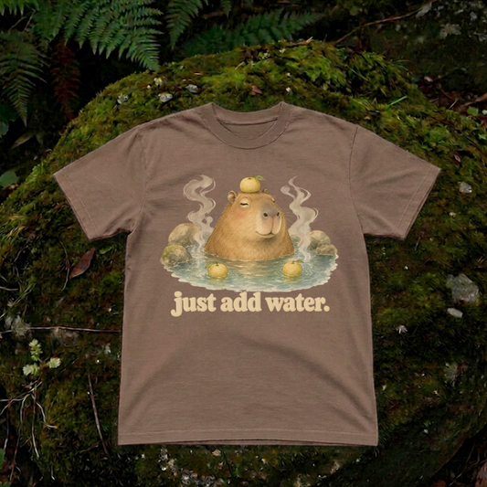 just add water.