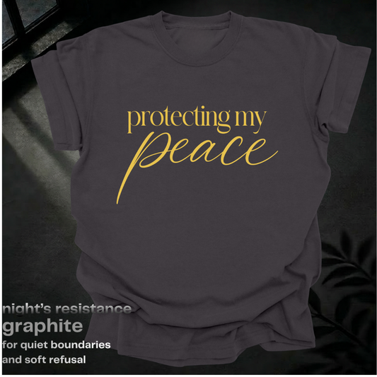 protecting my peace.