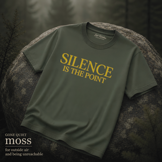 Moss garment-dyed Comfort Colors tee reading "Silence Is the Point", Soft Rebellion