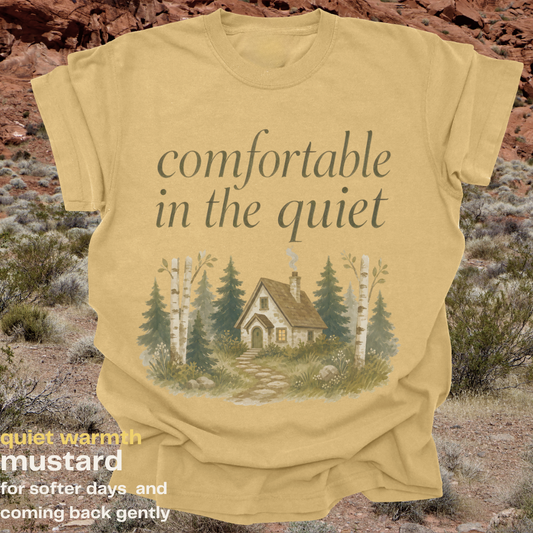 comfortable in the quiet.