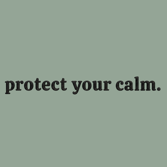 "protect your calm" embroidery artwork, Soft Rebellion