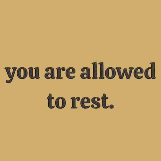 "you are allowed to rest" embroidery artwork, Soft Rebellion