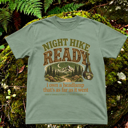 night hike ready. i own a headlamp. that's as far as it went.