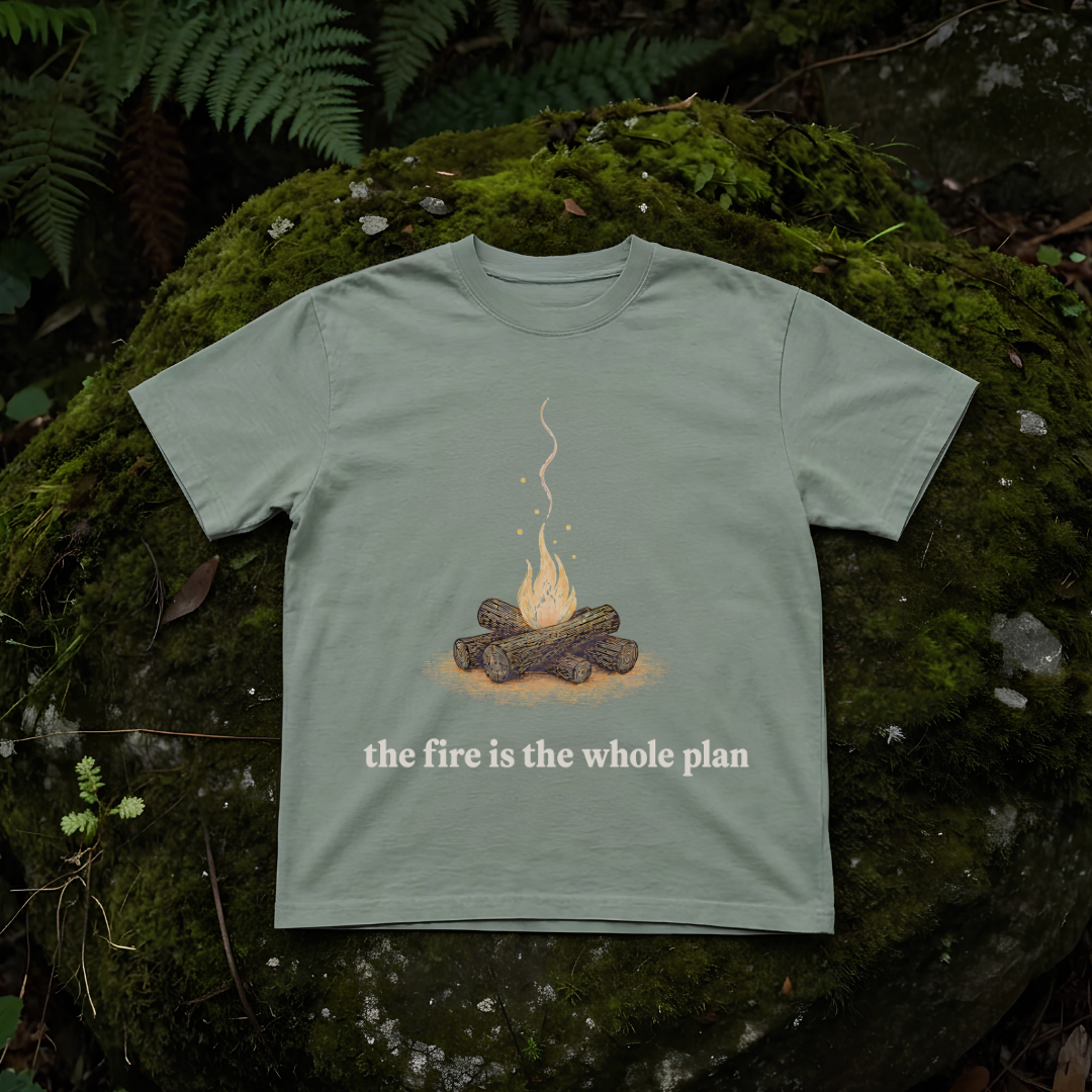 the fire is the whole plan.