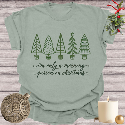 Bay garment-dyed Comfort Colors tee reading "i'm only a morning person on christmas", Soft Rebellion