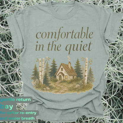 comfortable in the quiet.