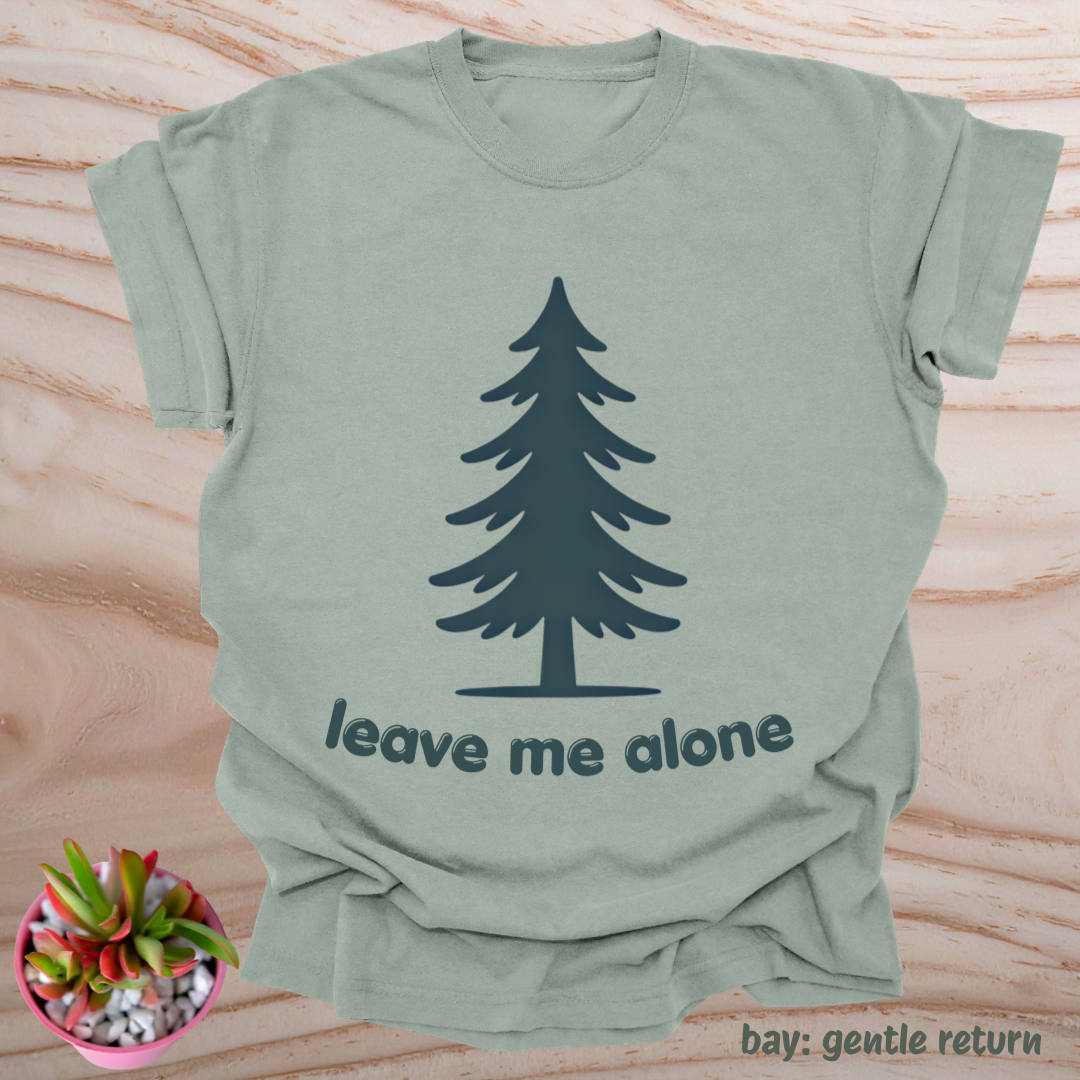 leave me alone