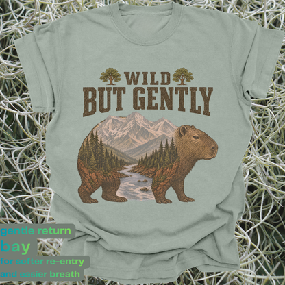 wild but gently.