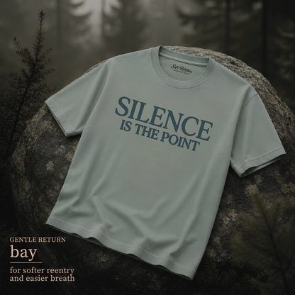 Bay garment-dyed Comfort Colors tee reading "Silence Is the Point", Soft Rebellion