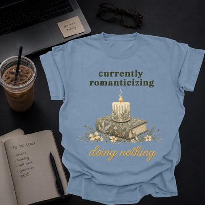 currently romanticizing doing nothing.