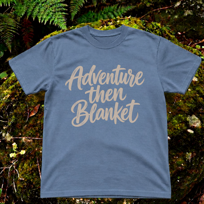 adventure, then blanket.