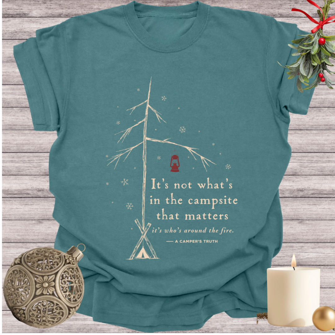 Blue Spruce garment-dyed Comfort Colors tee reading "it's not what's in the campsite that matters, it's who's around the fire", Soft Rebellion