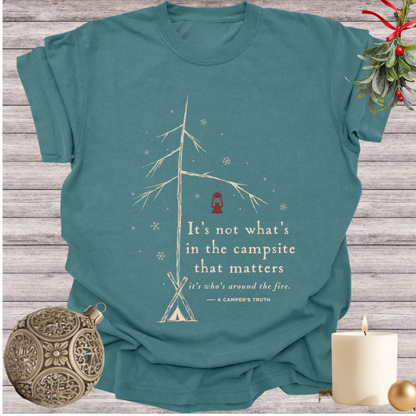 Blue Spruce garment-dyed Comfort Colors tee reading "it's not what's in the campsite that matters, it's who's around the fire", Soft Rebellion