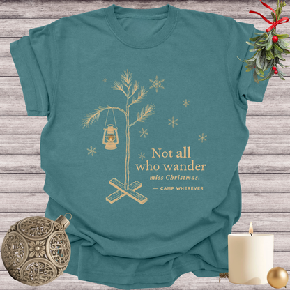 Blue Spruce garment-dyed Comfort Colors tee reading "not all who wander miss christmas", Soft Rebellion
