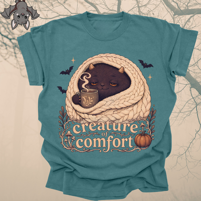 creature of comfort.
