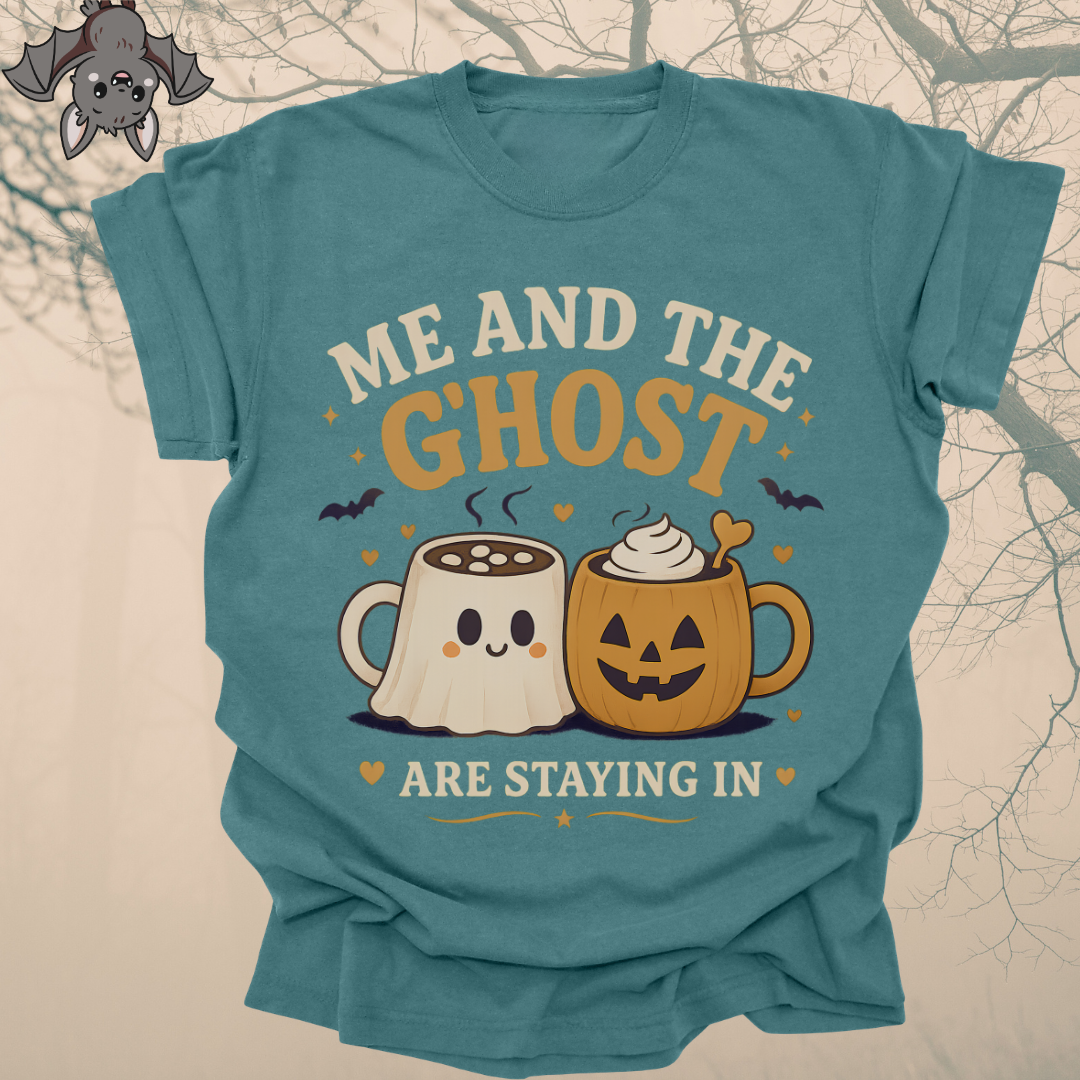 me and the ghost are staying in.