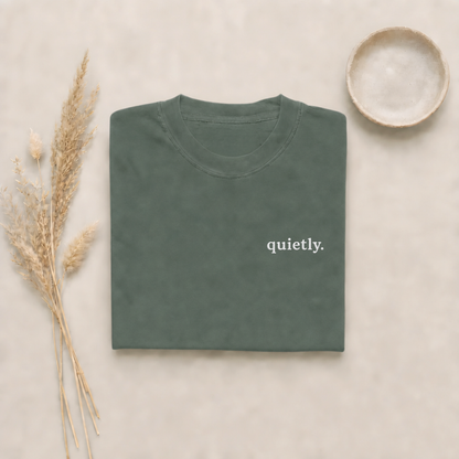 Blue Spruce garment-dyed Comfort Colors tee with "quietly" embroidered on the chest, Soft Rebellion