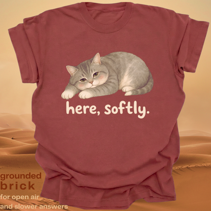 here softly.
