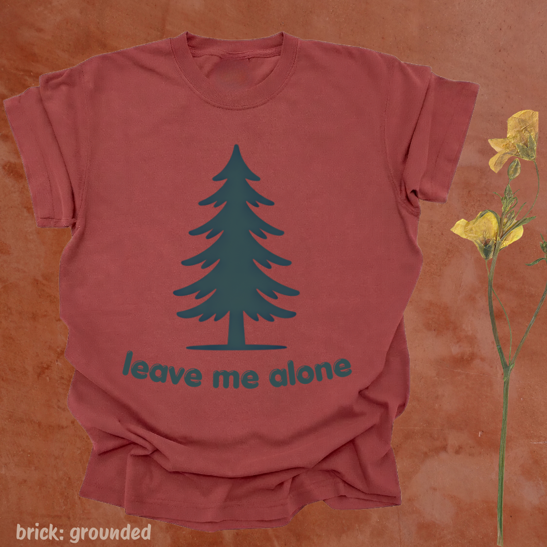 leave me alone