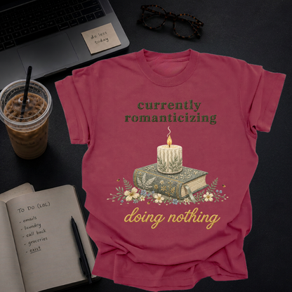 currently romanticizing doing nothing.