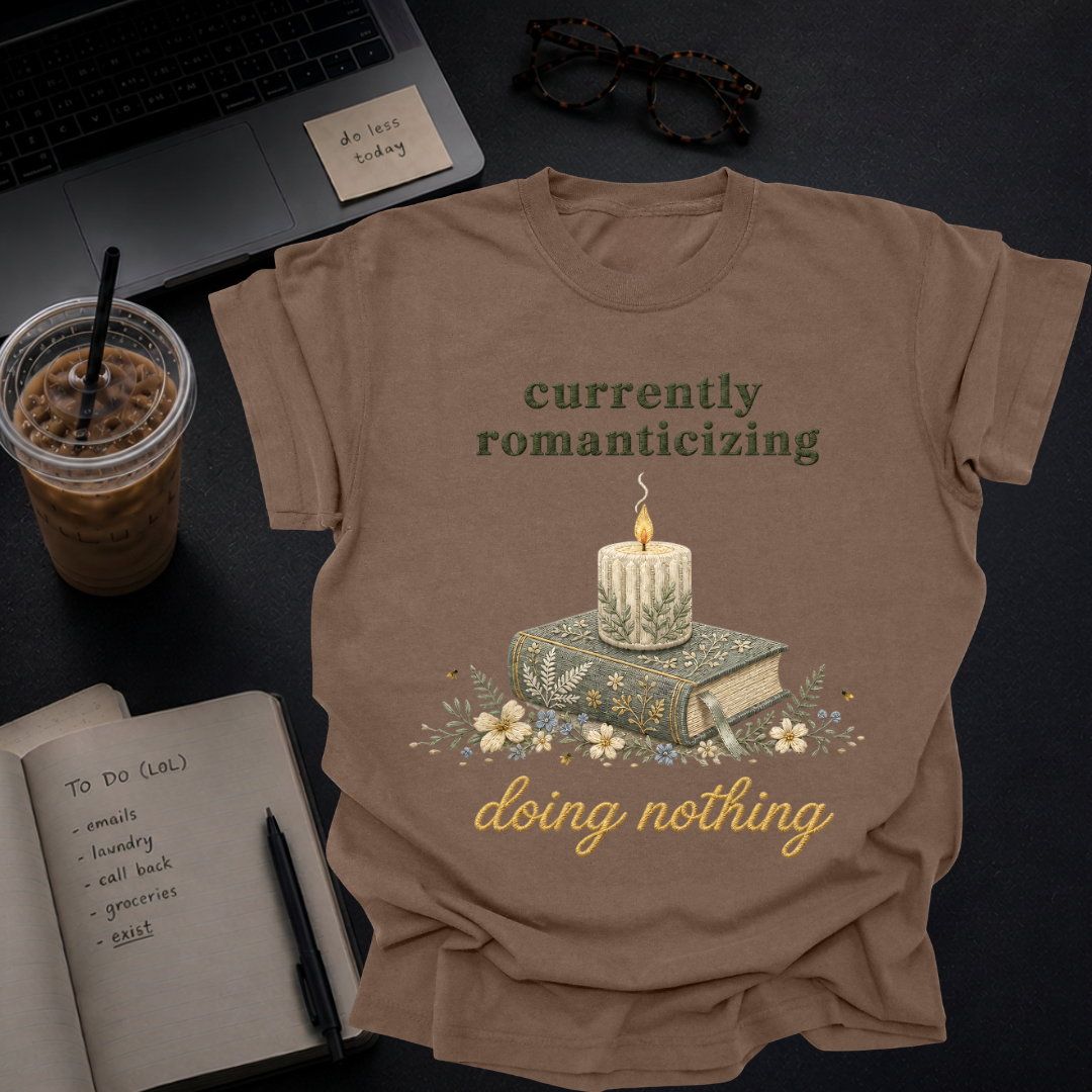 currently romanticizing doing nothing.