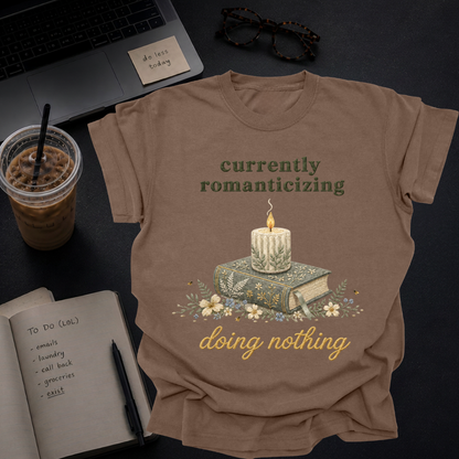 currently romanticizing doing nothing.