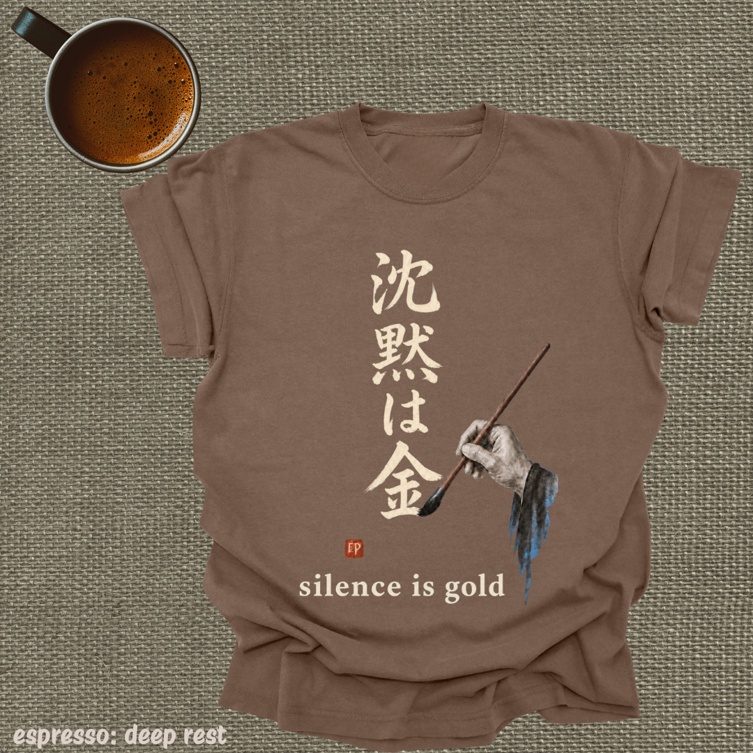 silence is gold.