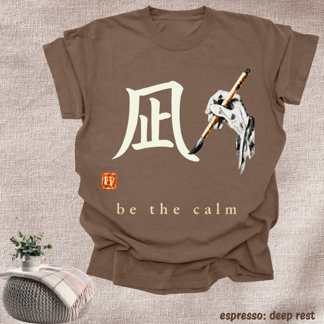 be the calm.