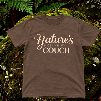 nature is nice. so is my couch.