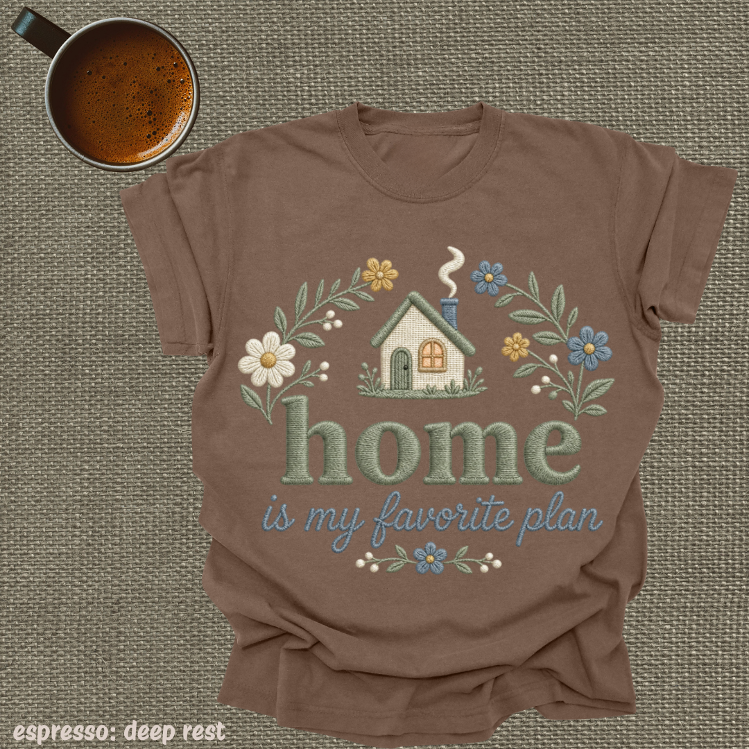 home is my favorite plan.