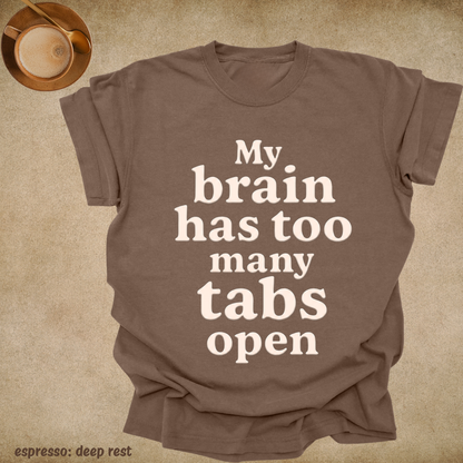 my brain has too many tabs open