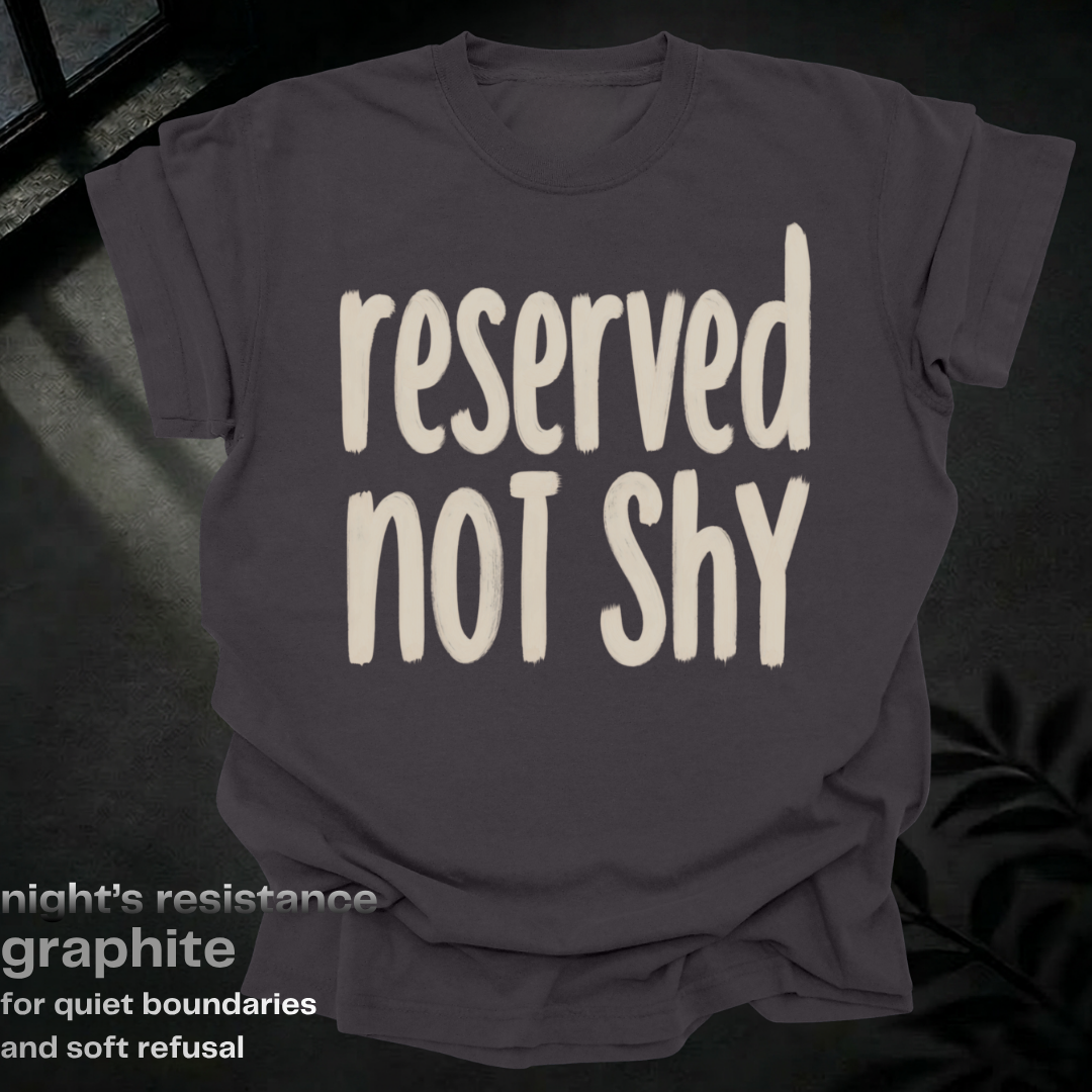 reserved, not shy.