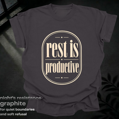 rest is productive.