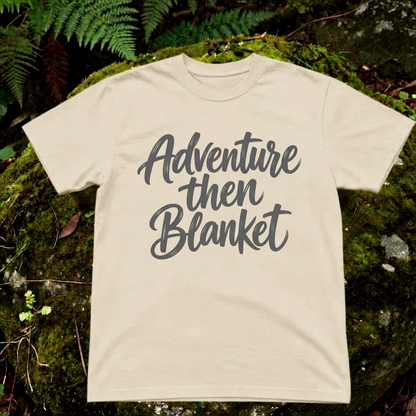 adventure, then blanket.