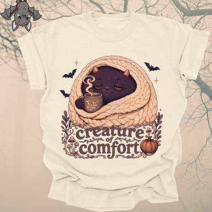 creature of comfort.