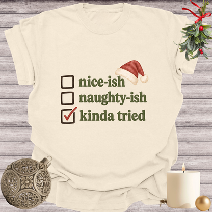 Ivory garment-dyed Comfort Colors tee reading "nice-ish, naughty-ish, kinda tried", Soft Rebellion
