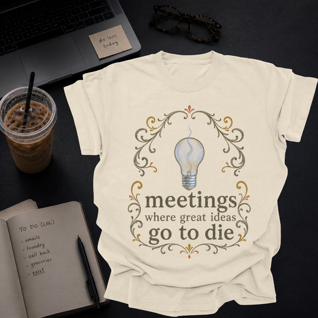 meetings where great ideas go to die