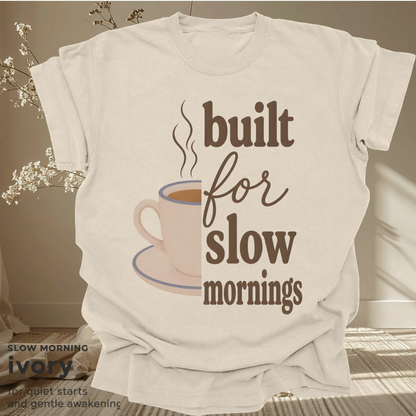 built for slow mornings.