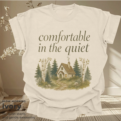 comfortable in the quiet.