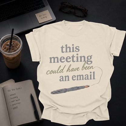 this meeting could have been an email