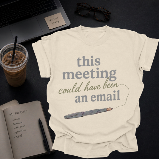 this meeting could have been an email