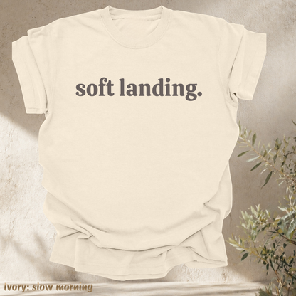 soft landing.