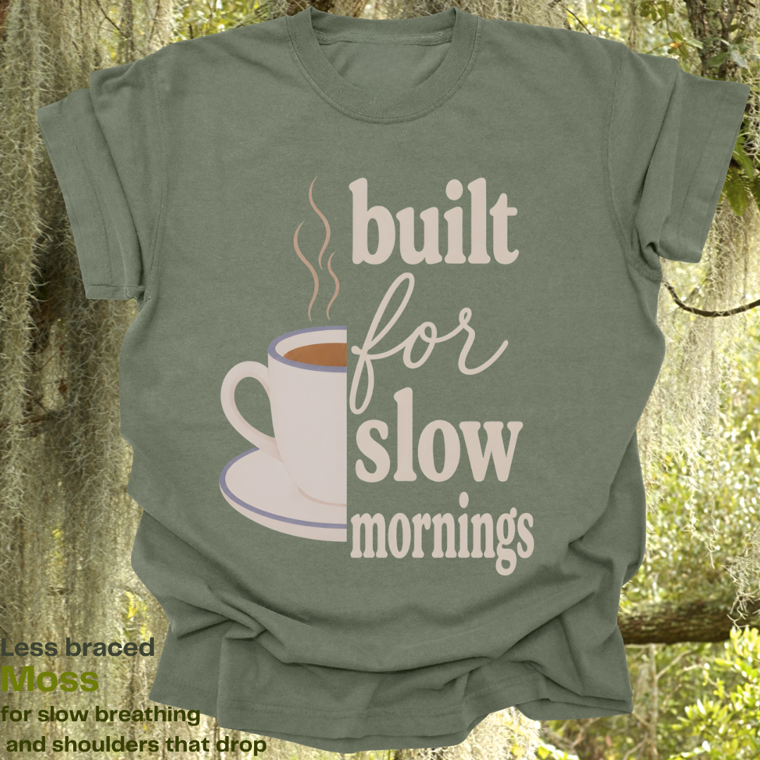built for slow mornings.