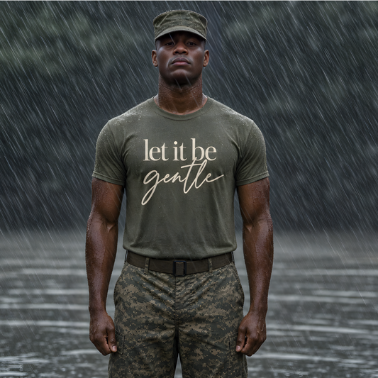 let it be gentle.