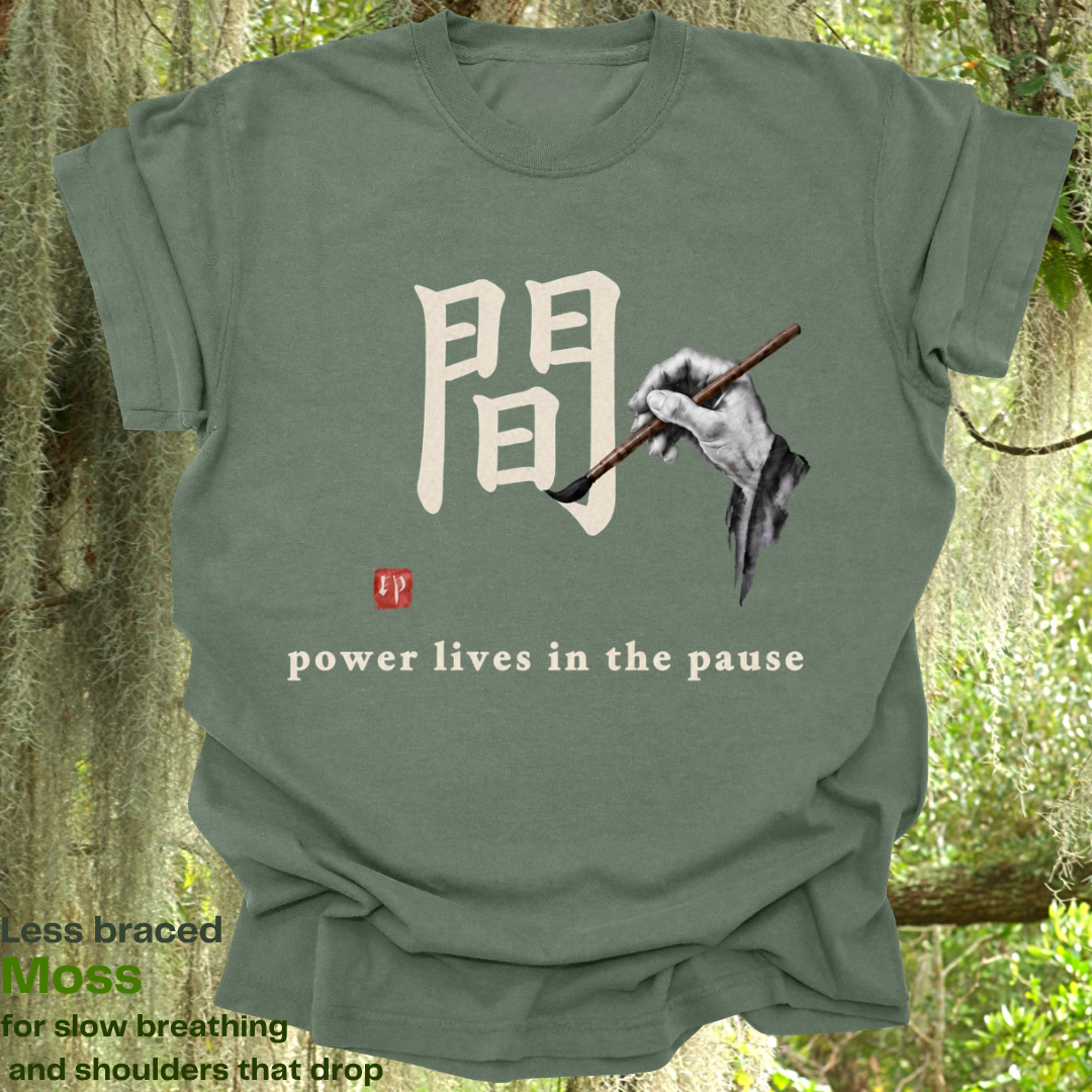 power lives in the pause.