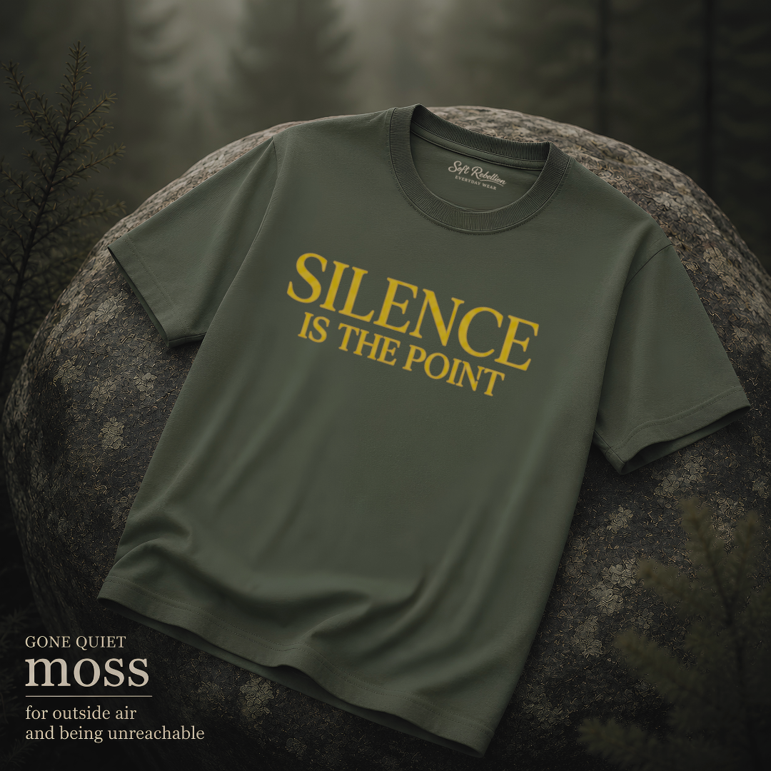 Moss garment-dyed Comfort Colors tee reading "Silence Is the Point", Soft Rebellion