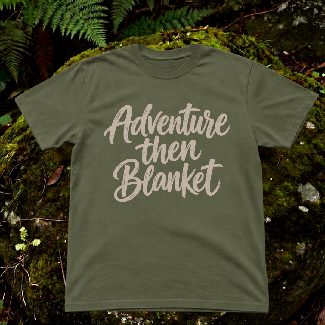 adventure, then blanket.