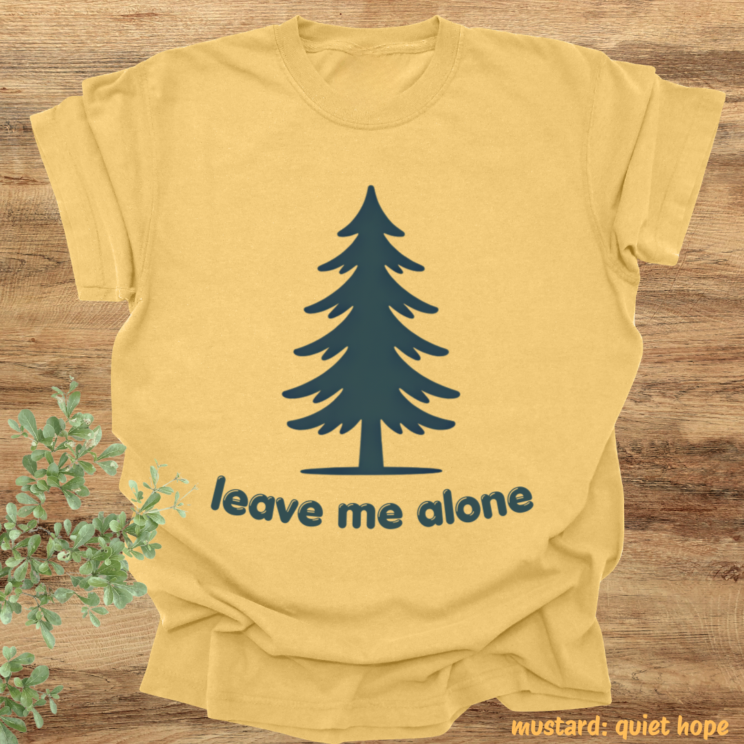 leave me alone