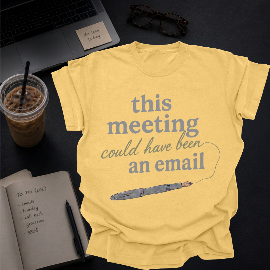 this meeting could have been an email