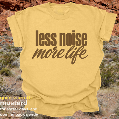 less noise, more life.